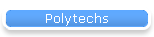 Polytechs